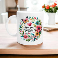Blossoming Love - 'Love You Mom' Mug with Flowers
